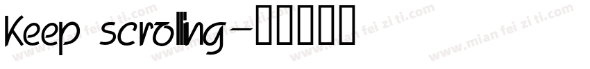 Keep scrolling字体转换
